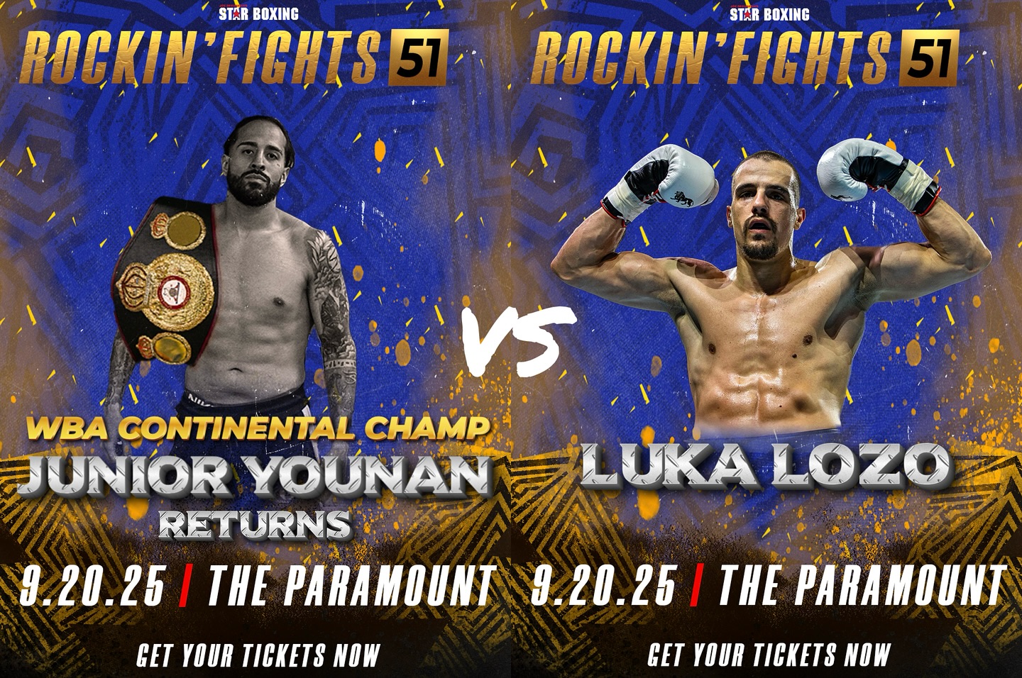🚨MAIN EVENT ANNOUNCEMENT🚨

Star Boxing’s #RockinFights makes its return to @TheParamountNY this Saturday 9/20 for our 51st show! ! ⭐️🥊 Undefeated Brooklynite JUNIOR YOUNAN defends his WBA Continental Americas Championship in a 10-round bout against LUKA LOZO❗️Be sure to tune in to this action-packed fight supported by a stacked lineup of rising talent. 

Purchase tickets for an exhilarating night of fights now!

🎟️ https://www.ticketmaster.com/joe-deguardias-star-boxing-presents-rockin-huntington-new-york-09-20-2025/event/0000629EB6B076B5

#StarBoxing #RockinFights51 #fightweek #boxing #RockinFights