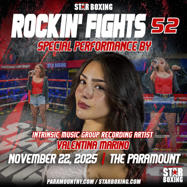 Joe DeGuardia is proudly adding to the Rockin’ Fight Night experience with a rising star.
@musical_valentina Marino, Intrinsic Music Group recording artist, will deliver a special live performance at Rockin’ Fights 52 on November 22 at The Paramount!
Don’t miss Valentina lighting up one of Long Island’s most electric fight nights with her powerhouse vocals. 🎤✨
Tickets → StarBoxing.com | Ticketmaster.com | Paramount Box Office
 Link: (Ticketmaster) https://www.ticketmaster.com/joe-deguardias-star-boxing-presents-rockin-huntington-new-york-11-22-2025/event/00006338D508478F