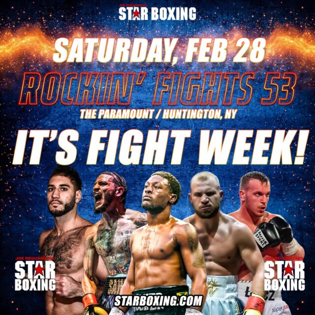STAR BOXING ⭐️ FEB 28 🥊 The Paramount❗️Rockin’ Fights 53 ⭐️🥊

❗️IT’S FIGHT WEEK ❗️

Headlining the night is New York’s rising contender Jahi Tucker makes his debut at @TheParamountNY against Minnesota’s battle-tested Sona Akale (@slinkproper)!

Also featured on the card: Elmont’s undefeated knockout artist, U.S. Marine veteran and Hofstra University master’s student Peter Latorre puts his perfect 100% KO ratio on the line in against Uruguay’s dangerous Jose Edgardo Perdomo (@jose_perdomo2369) who is coming off a stunning knockout upset of a previously undefeated prospect his last time at The Paramount!

Poland’s heavyweight powerhouse Piotr Lacz brings his unbeaten record and knockout reputation in a heavyweight clash against New Orleans’ hard-hitting challenger Dominique “Giant Killer”Valera!

Huntington’s very own knockout artist Ralph Clemente returns to his hometown crowd taking on Spanaway, Washington’s Thomas Turner (@mr_turner07) in what promises to be an explosive contest as Clemente looks to keep his perfect stoppage record intact!

With an exciting mix of undefeated prospects, international talent, and hard-nosed matchups, Rockin’ Fights once again delivers the type of action that has made the series a staple of the New York fight scene.

🎟️ Tickets are available for purchase now via StarBoxing.com , Ticketmaster.com, or directly from @TheParamountNY Box Office

#StarBoxing #RockinFights #LongIslandBoxing #TheParamount #boxing