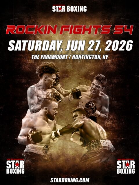 ⭐️🥊 Rockin’ Fights 54 returns to its home venue, @TheParamountNY in Huntington, Long Island for another unforgettable night of world-class professional boxing!

🎟️ Tickets will first be available on @Ticketmaster:

Pre-Sale: Tuesday, March 17, 2026 10AM through Thursday, March 19, 2026 10PM (Pre-Sale Code: STAR)

Public On-Sale: Friday, March 20, 2026

🚨 Make sure to turn on your Star Boxing notifications for all updates on fight announcements and the full bout lineup that will be released soon!

#starboxing #rockinfights #longislandboxing #rockinfights54 #boxing