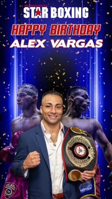Wishing Undefeated WBA Continental USA Super Lightweight Champion Alex Vargas [@alexvargas631] a #HappyBirthday from all of us at Star Boxing! 🎂⭐️🥊