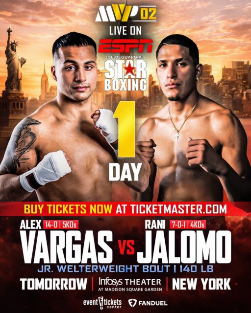 🚨1 DAY AWAY🚨

Joe DeGuardia’s Star Boxing delivers again — undefeated Alex Vargas takes the MSG stage against undefeated Rani
Jalomo.

🎟️ Tickets on sale now
📺 LIVE on ESPN+ 

#starboxing #mostvaluablepromotions #MVPW02 #BaumgardnerShin #boxing