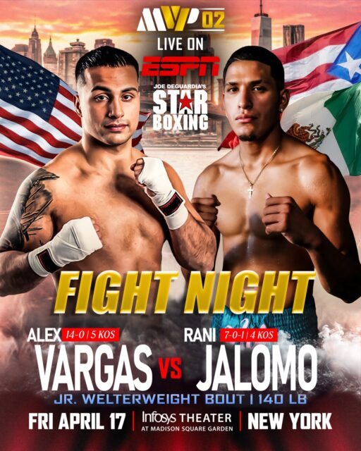 🚨FIGHT NIGHT🚨

⭐️🥊 Joe DeGuardia’s Star Boxing puts on a special bout against undefeated fighters Alex Vargas (14-0, 5 KOs) and Rani Jalomo (7-0-1, 4 KOs) live at MSG (The Infosys Theater) on the MVP Women’s Baumgardner-Shin card! Doors open at 6:30pm.

🗓️ Friday, April 17 
📍Infosys Theater at MSG - NYC
📺LIVE on ESPN+ 
🎟️ Tickets on sale now: ticketmaster.com/event/3B00645BB1DF673A?did=starboxing

#starboxing #mostvaluablepromotions #BaumgardnerShin #boxing