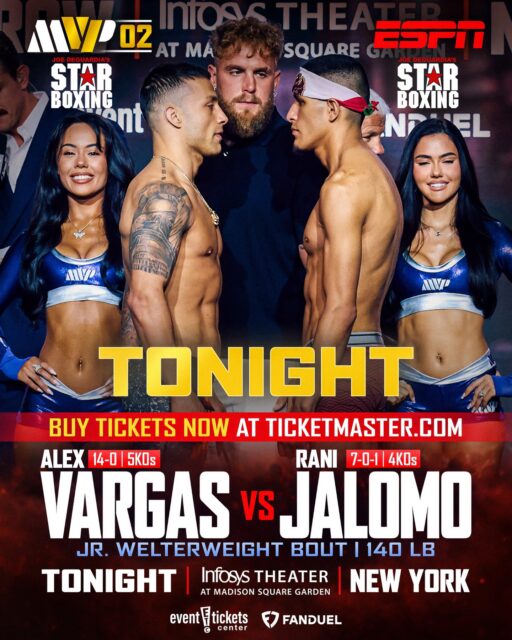 🚨TONIGHT🚨

⭐️🥊 Tune in tonight as Joe DeGuardia’s Star Boxing puts on a special bout against undefeated fighters Alex Vargas (14-0, 5 KOs) and Rani Jalomo (7-0-1, 4 KOs) live at MSG (The Infosys Theater) on the @mostvaluablepromotions Women’s Baumgardner-Shin card! 

🗓️ Friday, April 17 
📍Infosys Theater at MSG - NYC
📺LIVE on ESPN+ 
🎟️ Tickets on sale now: ticketmaster.com/event/3B00645BB1DF673A?did=starboxing

#starboxing #mostvaluablepromotions #BaumgardnerShin #boxing