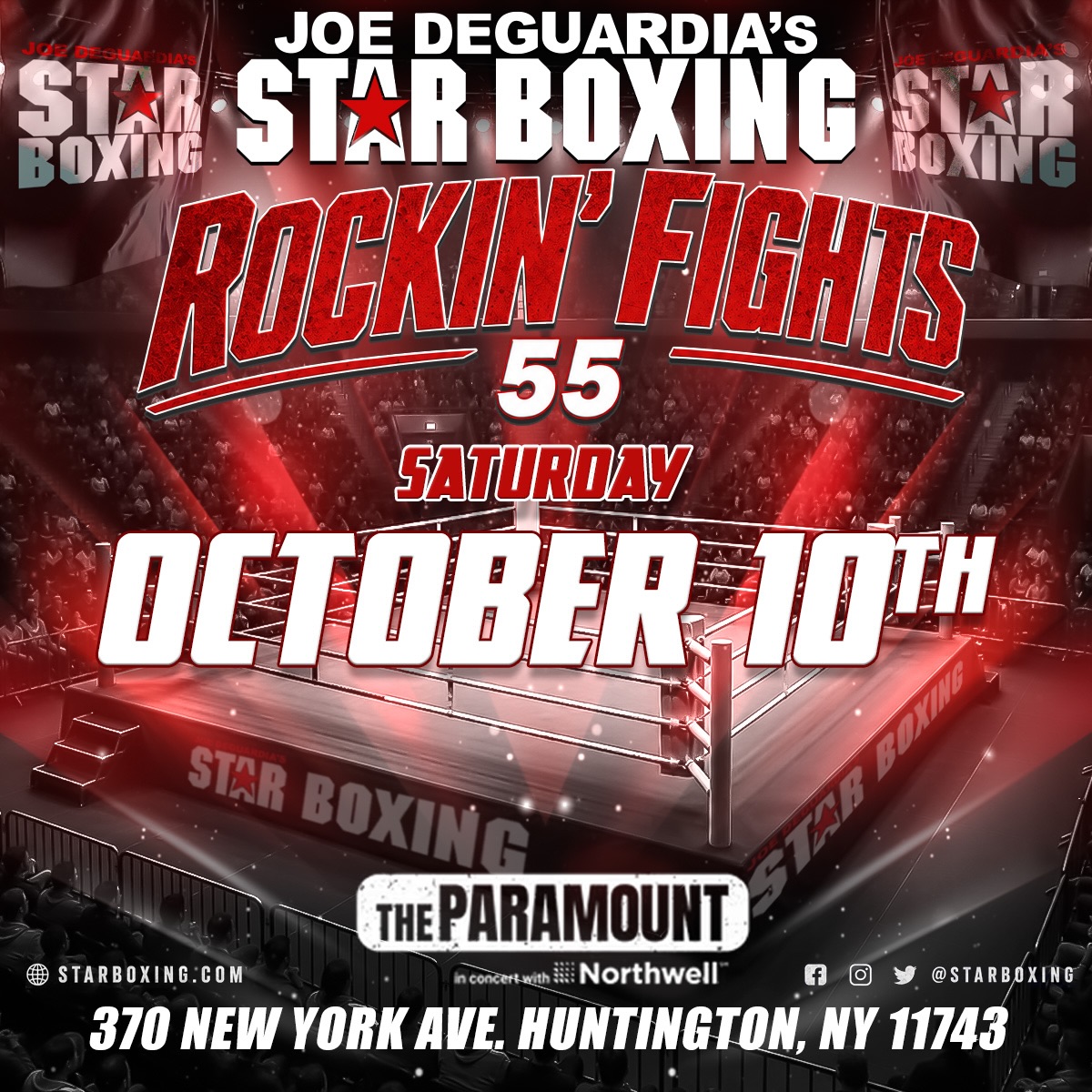 🚨 GENERAL PUBLIC SALE🚨

🎟️ Tickets for Rockin’ Fights 55 are now available for everyone to purchase! Secure your tickets now via StarBoxing.com, @Ticketmaster, or the box office at @TheParamountNY

⭐️🥊 Joe DeGuardia’s Star Boxing proudly announces the return of Rockin’ Fights 55 to The Paramount in Huntington, Long Island on Saturday, October 10, 2026, for another unforgettable night of world-class professional boxing.

Announcements will be unveiled in the coming days, including the return of several Rockin’ Fights fan favorites and rising stars. Stay tuned as the October 10 card begins to take shape.

#StarBoxing #RockinFights55 #Boxing #LongIslandBoxing #RockinFights