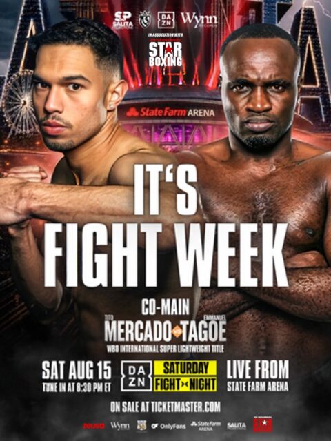 🚨 FIGHT WEEK 🚨

⭐️🥊 Star Boxing’s Emmanuel Tagoe (34-2) will fight for the WBO International Super Lightweight Championship against Ernesto Mercado (19-0) this Saturday, August 15 at the State Farm Arena in Atlanta, Georgia  on the Claressa Shields Vs. Kaye Scott as the co-main event! 

📺 Tune in LIVE at 8:30 PM EST on @daznboxing for Saturday Fight Night! 

#ShieldsScott #MercadoTagoe #FightNight #boxing #EmmanuelTagoe