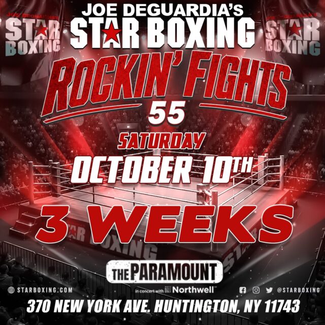 🚨 3 WEEKS OUT 🚨

⭐️🥊 ROCKIN’ FIGHTS 55 ON OCTOBER 10 IS CLOSING IN!

If you’ve been in the building for a Rockin’ Fights night, you already know: this isn’t your average fight night:

⚡️ Electric crowds
🥊 High-stakes matchups
🌟 Rising stars & future champions 
🔥 Nonstop action
🏟️ An atmosphere you can only get at @TheParamountNY 

Turn on your Star Boxing post notifications for fight announcements this week, including the return of Rockin’ Fights fan favorites and some of the hottest rising names in the game!

🎟️ Don’t wait until fight week. Lock in your seats NOW! Get your tickets at StarBoxing.com, @Ticketmaster, or the @TheParamountNY box office

#StarBoxing #RockinFights55 #LongIslandBoxing #Boxing #TheParamount