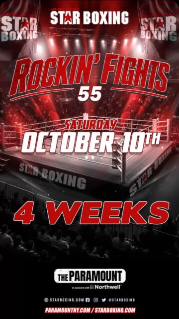🚨 4 WEEKS OUT🚨

⭐️🥊 The countdown to ROCKIN’ FIGHTS 55 is officially underway! On October 10, Joe DeGuardia’s Star Boxing storms back into @TheParamountNY and we’re bringing the HEAT with us! 

💥 Local rivals ready to settle the score
💥 Hungry contenders chasing their big win
💥 Rising stars looking to make a statement

🎟️ TICKETS ARE ON SALE NOW!
Get yours at StarBoxing.com, @Ticketmaster, or the @TheParamountNY box office.

More fan favorites. More rising stars. More matchups. More reasons to be at The Paramount on October 10.

#StarBoxing #Boxing #RockinFights55 #LongIslandBoxing #Huntington